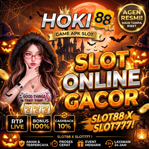 HOKI88 : Link APK Slot Online Gacor Resmi Slot88 X Slot777